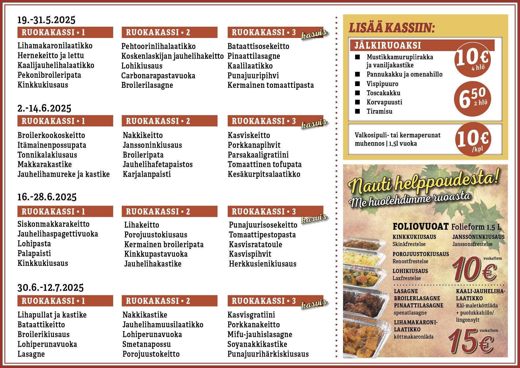Tulevat ruokakassit. Kommande matkassar