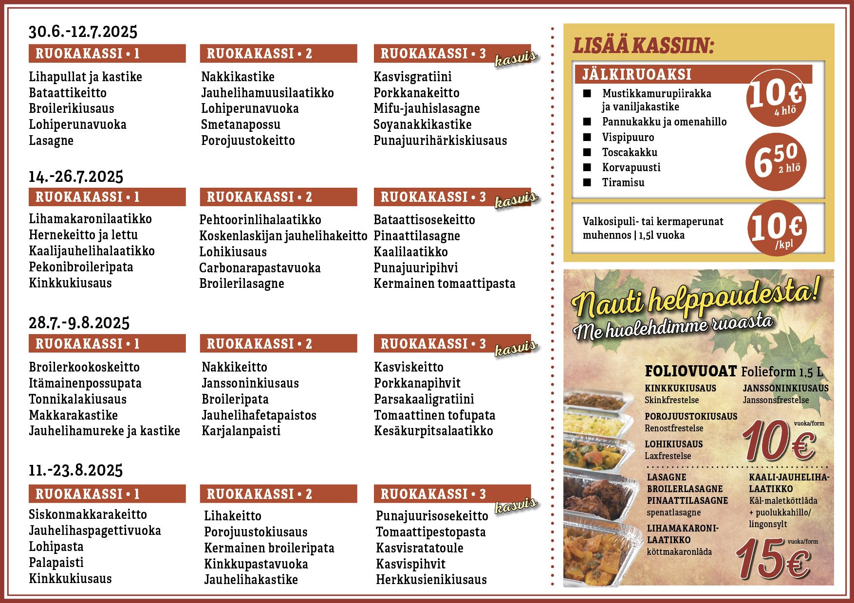 Tulevat ruokakassit. Kommande matkassar