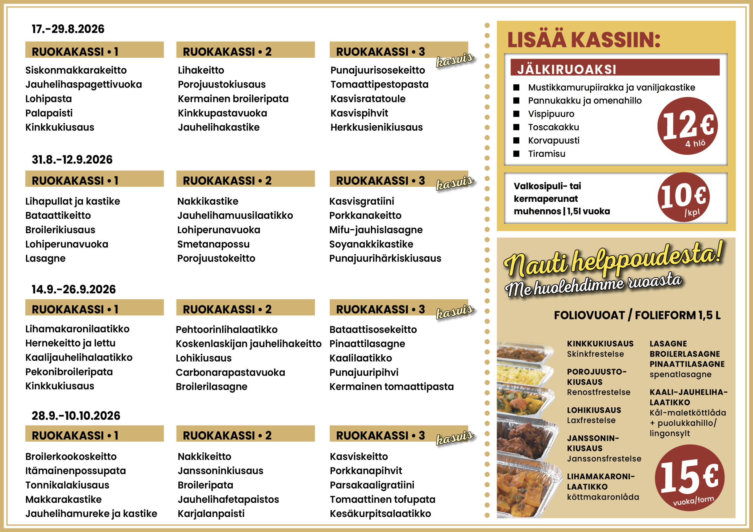 Tulevat ruokakassit. Kommande matkassar