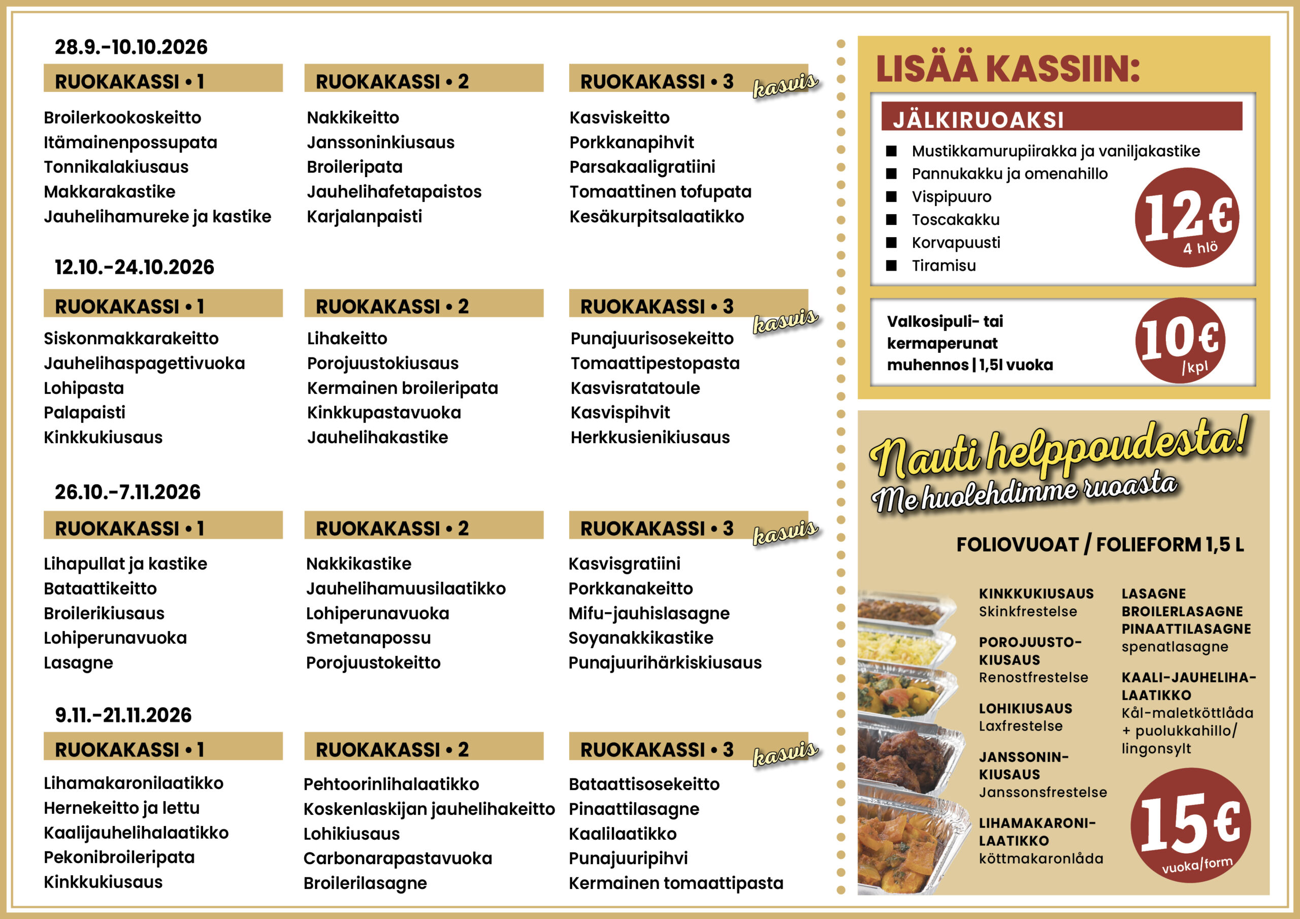 Tulevat ruokakassit. Kommande matkassar
